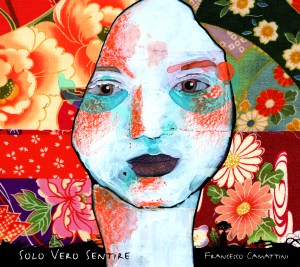 Francesco Camattini - Solo Vero Sentire - front_print